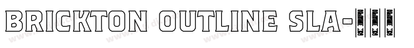 Brickton Outline Sla字体转换